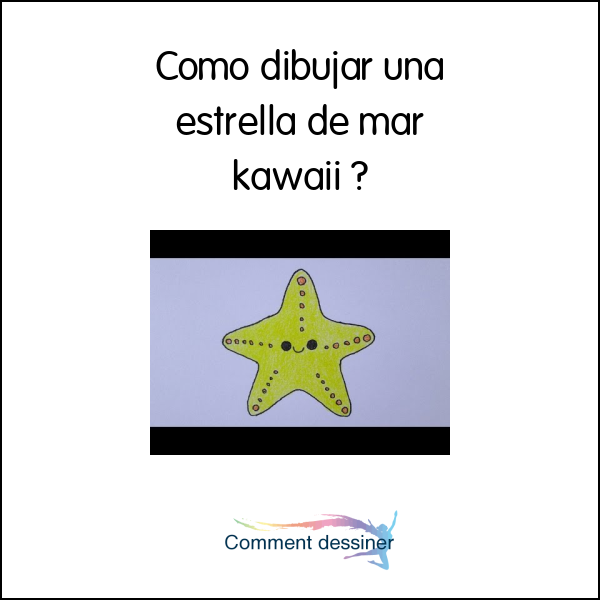 Como dibujar una estrella de mar kawaii